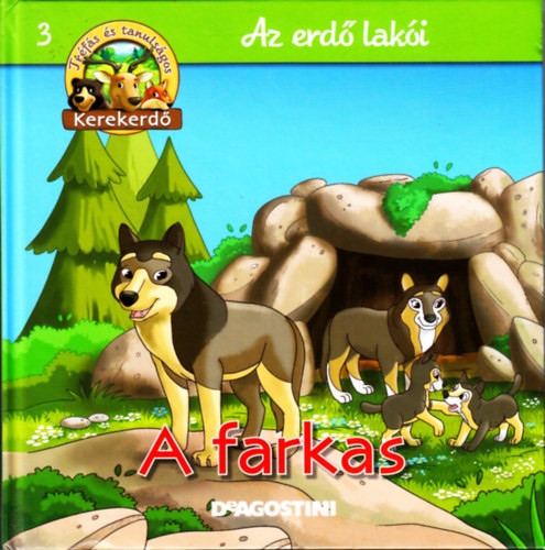 Az erdő lakói - A farkas (Kerekerdő)