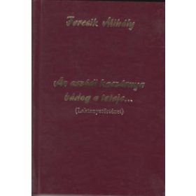 Fercsik Mihály: Az aszódi kaszárnya bádog teteje...