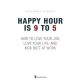 Alexander Kjerulf: Happy Hour is 9 to 5