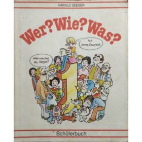 Harald Seeger: Wer? Wie? Was? - Schülerbuch - Stufe 1