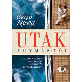 Belső Nóra: Utak egymástól