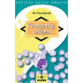 Pecze Károly: Vérszegénység, vérképzés