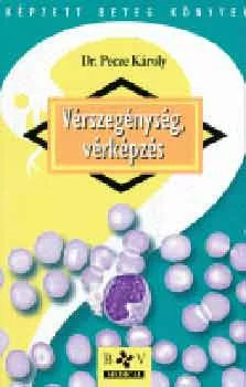 Pecze Károly: Vérszegénység, vérképzés