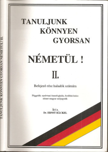 Dr Ernst Hackel: Tanuljunk könnyen gyorsan németül! II.