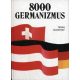 Eisenbarth; Rátz (szerk.): 8000 germanizmus