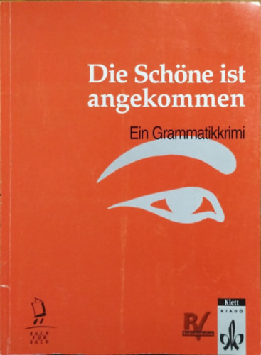 Brand; Kresin-Murakami: Die Schöne Ist Angekommen /Ein Grammatikkrimi/ RK-9023-55-8