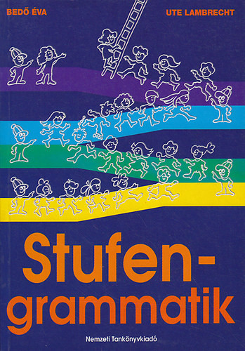 Bedő Éva-Ute Lambrecht: Stufengrammatik