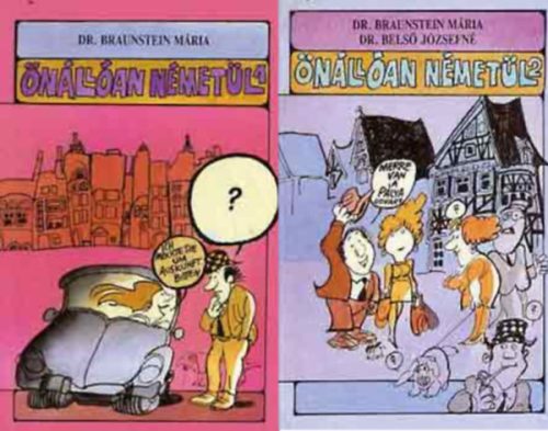 Dr. Braunstein Mária: Önállóan németül 1-2.