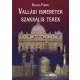 Balogh Ferenc: Vallási ismeretek, szakrális terek