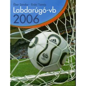 Éber Sándor-Erdei Tamás: Labdarugó-vb 2006