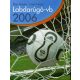 Éber Sándor-Erdei Tamás: Labdarugó-vb 2006