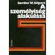 Gordon W. Allport: A személyiség alakulása