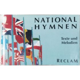 Nationalhymnen - Texte und Melodien