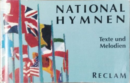Nationalhymnen - Texte und Melodien