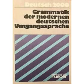 Grammatik der modernen deutschen Umgangssprache