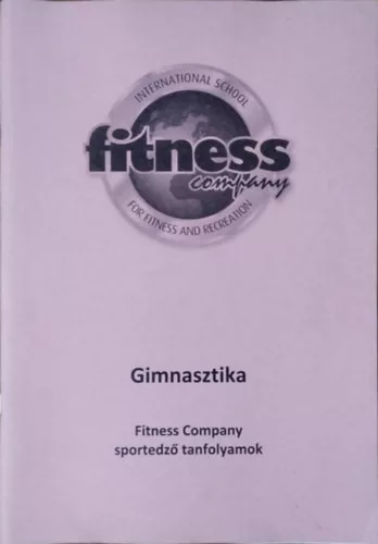 Fi Emília: Gimnasztika (Fitness Company sportedző tanfolyamok)