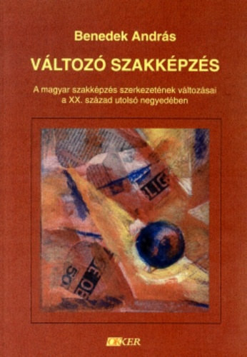 Benedek András: Változó szakképzés