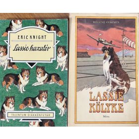   Eric Knight, Héléne Commin: Lassie hazatér + Lassie kölyke (2 kötet)