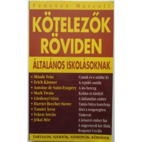   Fenyves Marcell: Kötelezők röviden általános iskolásoknak