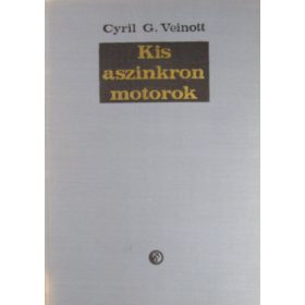 Cyril G. Veinott: Kis aszinkron motorok