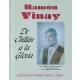 Carlos Bastías Fuentes - Juan Dzazópulos Elgueta: Ramón Vinay - De Chillán a la Gloria