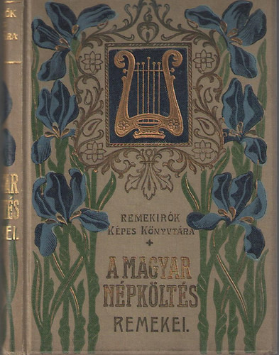 Vikár Béla (szerk.): A magyar népköltés remekei II. (Remekírók Képes Könyvtára (44.)