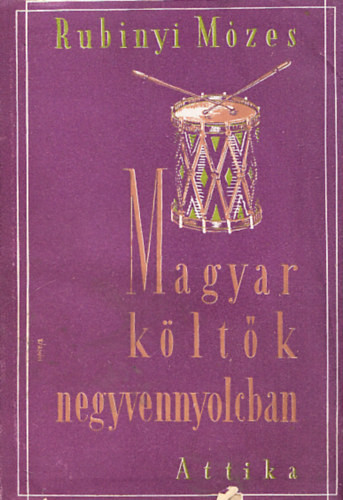 Rubinyi Mózes (szerk.): Magyar költők negyvennyolcban