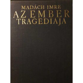 Madách Imre: Az ember tragédiája