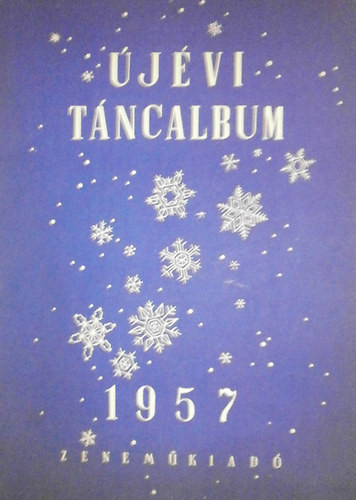 Dévény Jenő (szerk.): Újévi táncalbum 1957