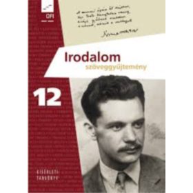   dr. Baranyai Katalin: Irodalom 12. szöveggyűjtemény (kísérleti tankönyv)