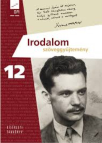 dr. Baranyai Katalin: Irodalom 12. szöveggyűjtemény (kísérleti tankönyv)