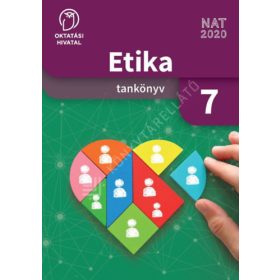   Fenyődi Andrea (szerk.), Baranyai Katalin (szerk.): Etika 7. - Tankönyv