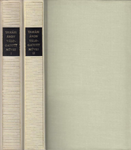 Tamási Áron: Tamási Áron válogatott művei I-II.