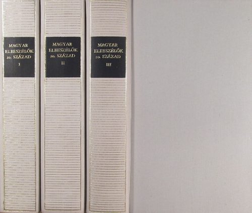Illés-Illyés-Juhász-Király: Magyar elbeszélők 20. század I-III.