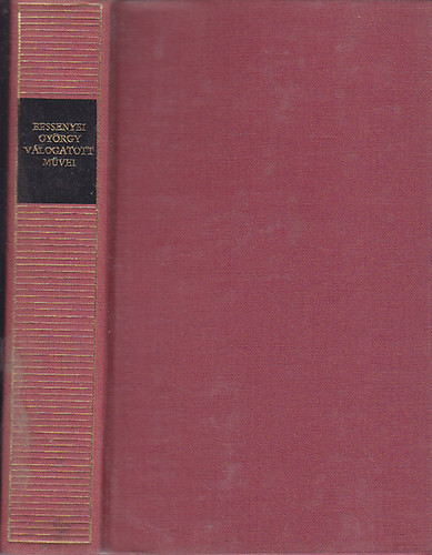 Bessenyei György: Bessenyei György válogatott művei