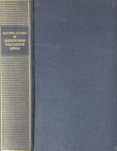 Katona József és Madách Imre válogatott művei (Magyar Remekírók)