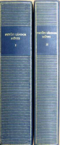 Petőfi Sándor: Petőfi Sándor művei I-II.