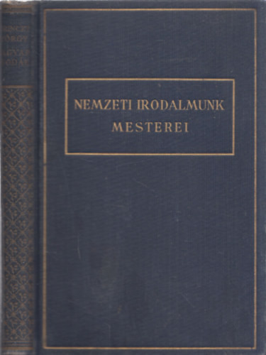 Lőrinczy György: Magyar csodák (Nemzeti Irodalmunk Mesterei)