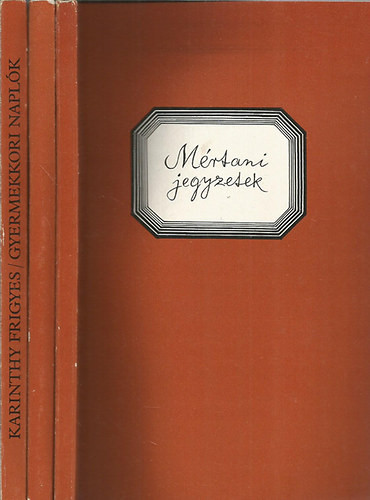 Karinthy Frigyes: Gyermekkori naplók I-III.