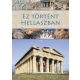 Kertész István: Ez történt Hellaszban (Az ókori Görögország története)