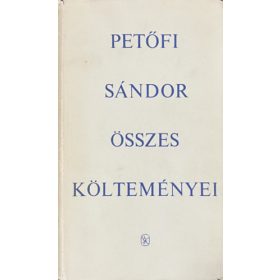 Petőfi Sándor: Petőfi Sándor összes költeményei II.