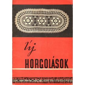 Baracskainé-Laczkó-Némethné: Új horgolások