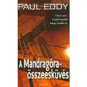 Paul Eddy: A Mandragóra-összeesküvés