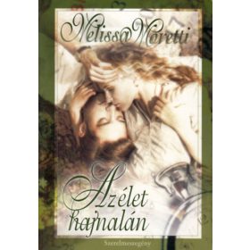 Melissa Moretti: Az élet hajnalán