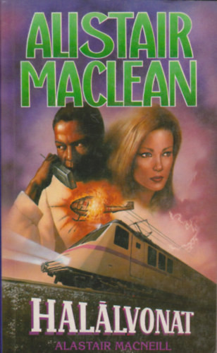 Alistair MacLean: Halálvonat