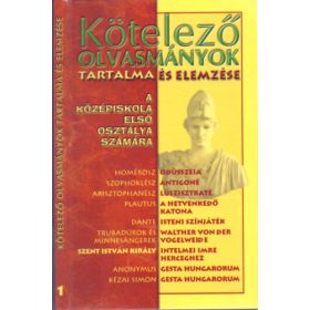   Elekes Szentágotai Blamka: Kötelező olvasmányok tartalma és elemzése - A középiskola első osztálya számára