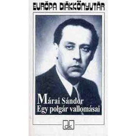 Márai Sándor: Egy polgár vallomásai