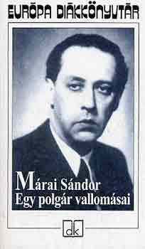 Márai Sándor: Egy polgár vallomásai