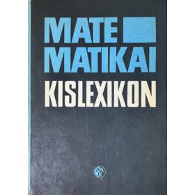 Dr. Farkas Miklós: Matematikai kislexikon