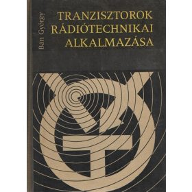 Bán György: Tranzisztorok rádiótechnikai alkalmazása